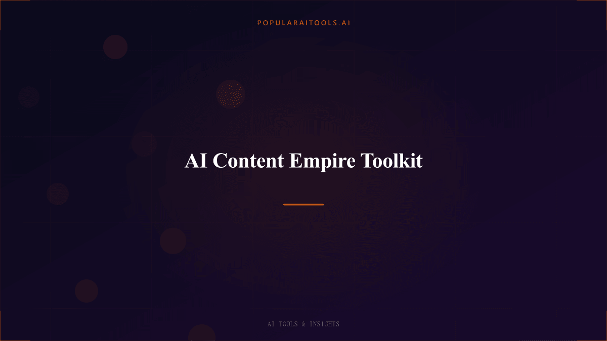 AI Content Empire Toolkit featured image