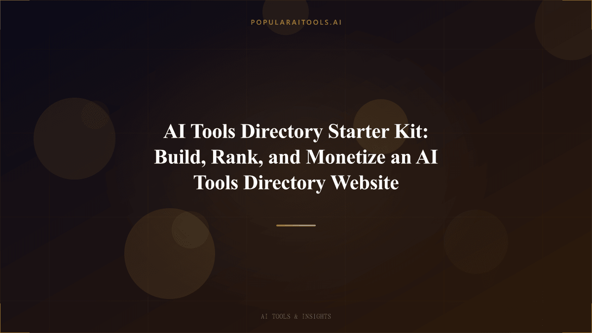 AI Tools Directory Starter Kit: Build, Rank, and Monetize an AI Tools Directory Website featured image