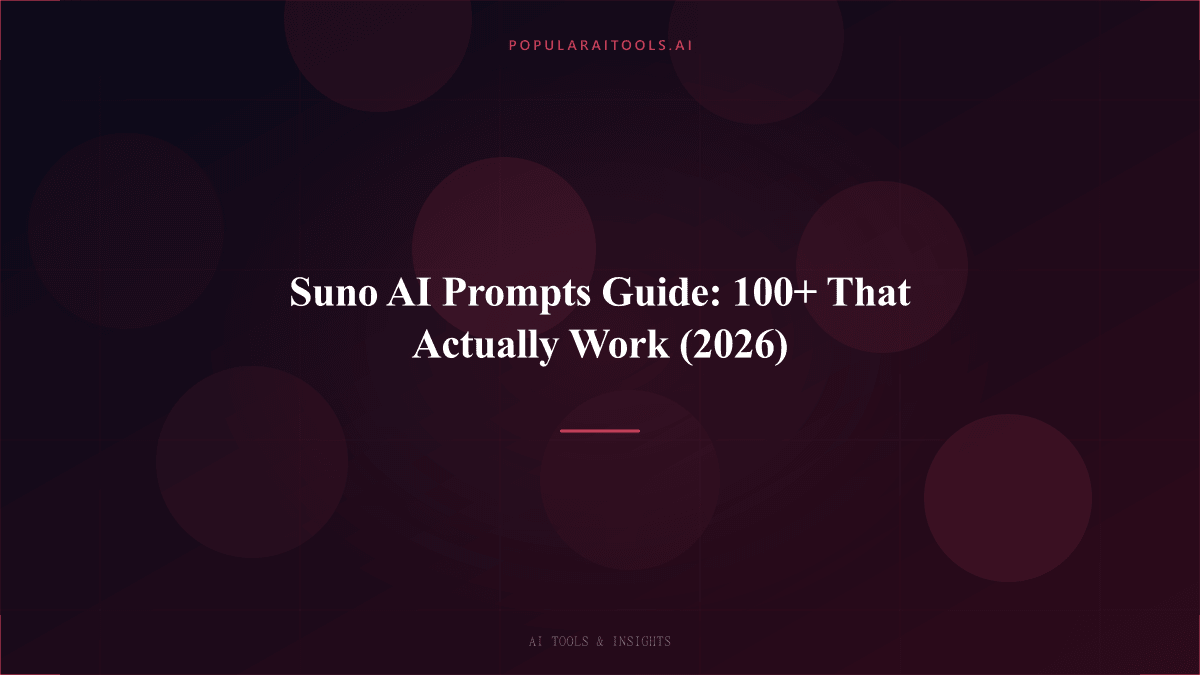 Suno AI Prompts Guide: 100+ That Actually Work (2026) featured image